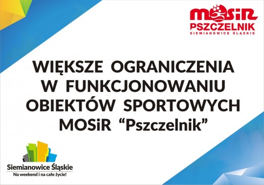 Większe ograniczenia w funkcjonowaniu obiektów MOSiR "Pszczelnik"