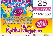 Plakat zapraszający na Animacje na Rynku Miejskim