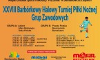 XXVIII Barbórkowy Turniej Piłkarski startuje dzisiaj !