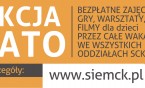 Akcja Lato rusza w Siemianowickim Centrum Kultury