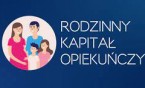 Ustawa o rodzinnym kapitale opiekuńczym