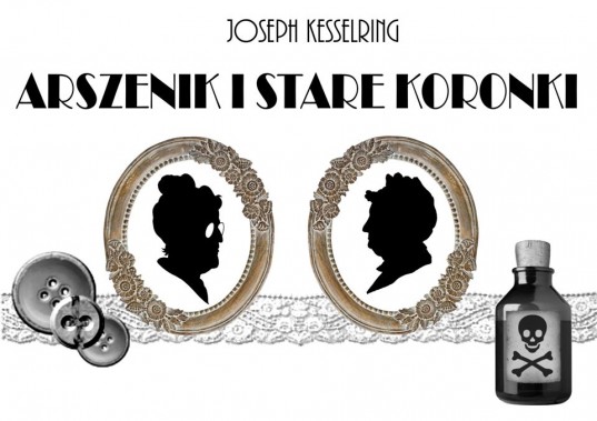 Arszenik i stare koronki - plakat