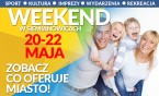 Weekend w mieście - 20-22 maja 2016 r.